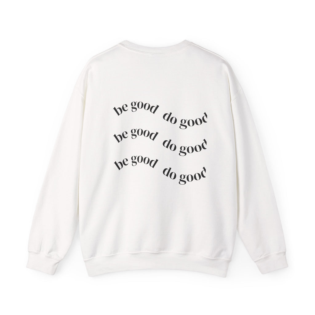 Crewneck Sweatshirt — "Different, Not Less" Inclusive Design (Back: "Be Good Do Good")