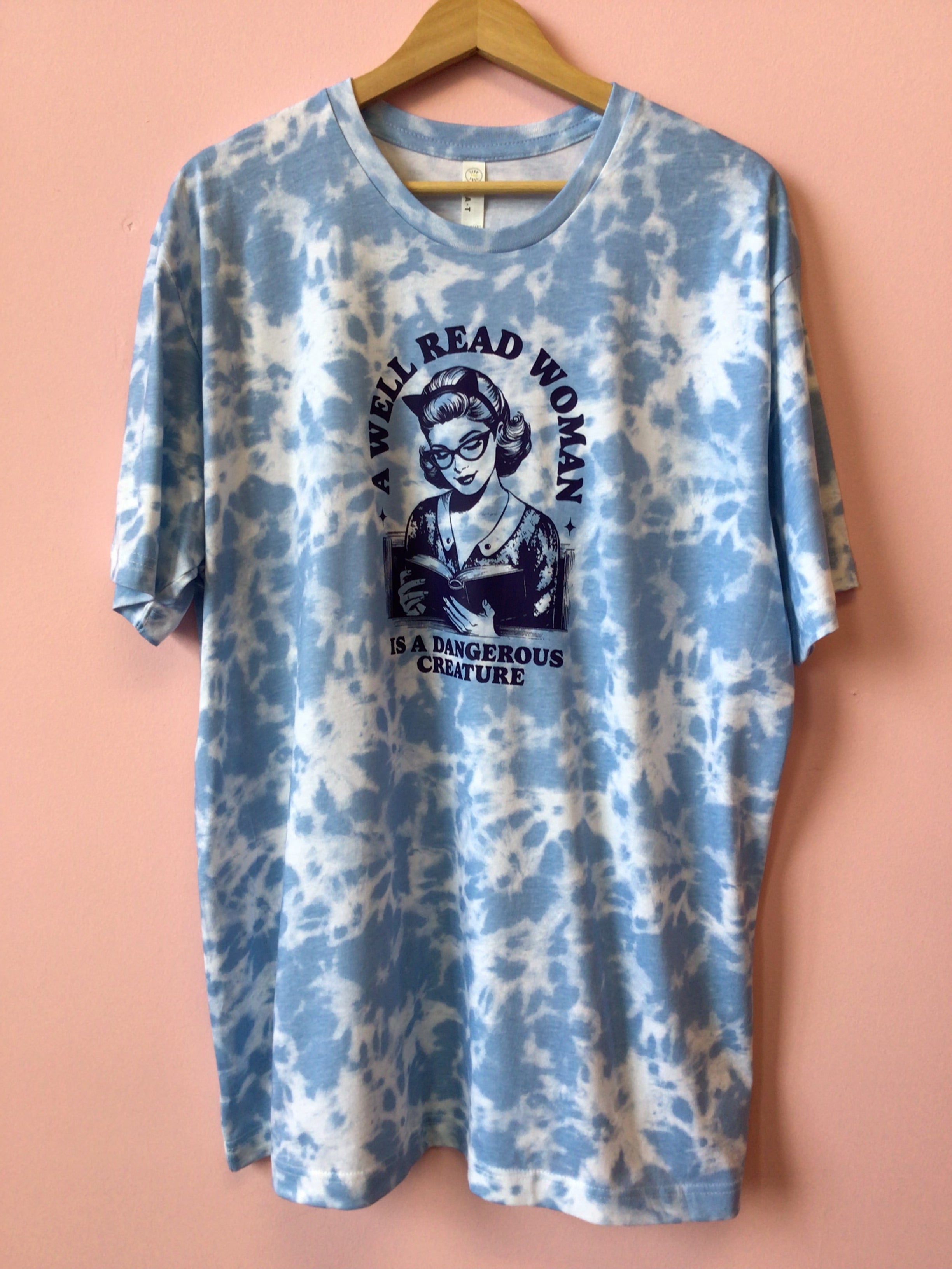 A Well Read Woman is a Dangerous Creature-Shirt